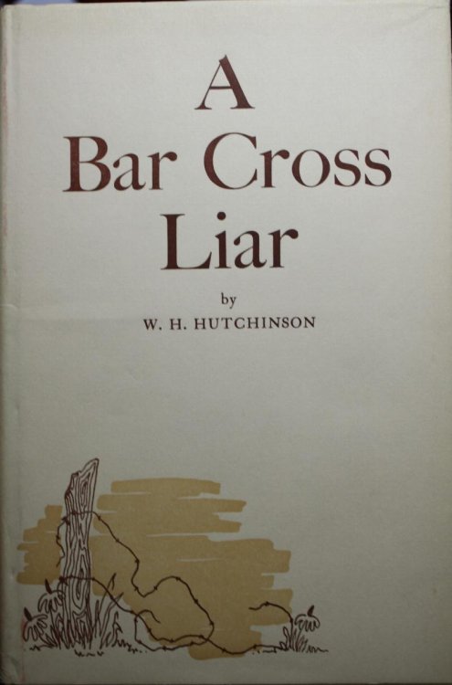 A Bar Cross Liar Bibliography Of Eugene Manlove Rhodes Who Loved The West That Was When He Was Young