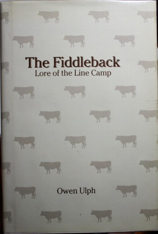 The Fiddleback Lore of the Line Camp