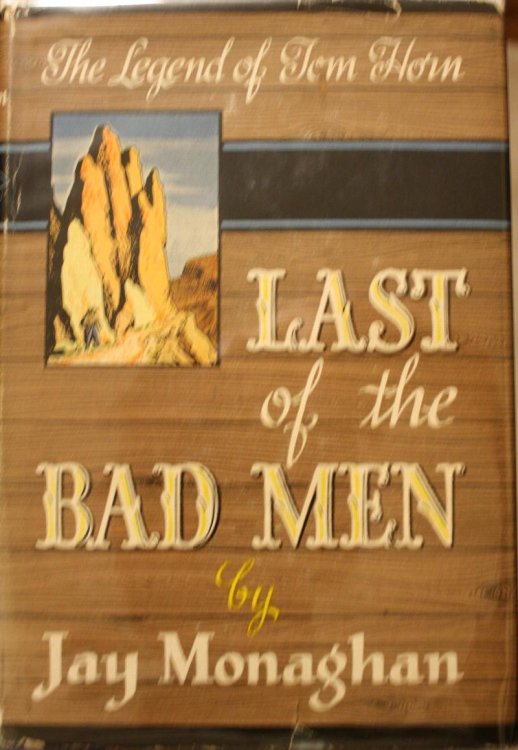 The Legend of Tom Horn Last of the Bad Men