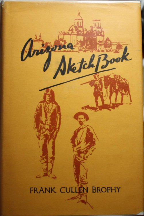 Arizona Sketch Book Fifty Historical Sketches