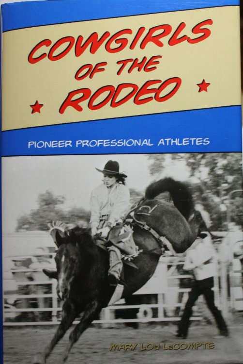 Cowgirls of the Rodeo Pioneer Professional Athletes