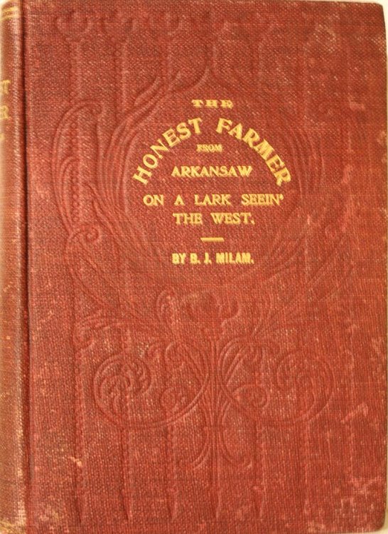 The Honest Farmer from Arkansas on a Lark Seein' The West