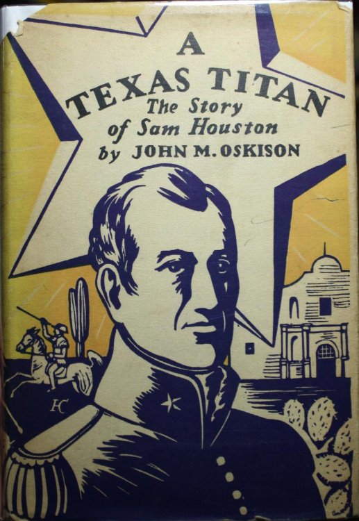 A Texas Titan The Story of Sam Houston