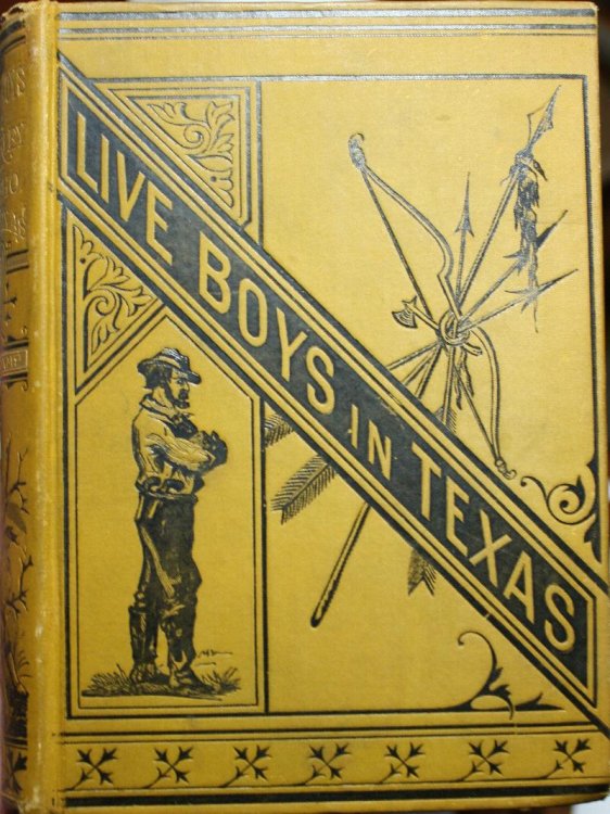 Live Boys Or Charley and Nasho in Texas A Narrative Relating to Two Boys of Fourteen, One a Texan The Other A Mexican, Showing Their Life On The Great Texas Cattle Trail and Their Adventures in the Indian Territory Kansas and Northern Texas Embracing Many