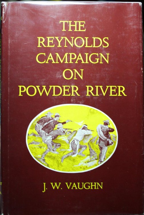 The Reynolds Campaign on the Powder River