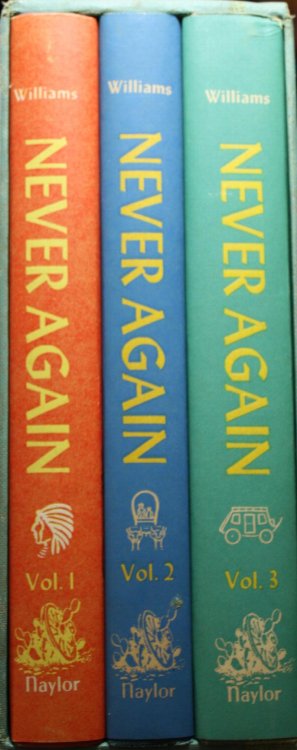 Never Again Texas B. C. 1821 3 Volumes