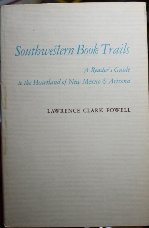 Southwestern Book Trails A Readers Guide to the Heartland of New Mexico & Arizona