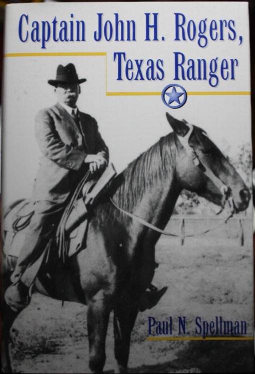 Captain John H. Rogers Texas Ranger