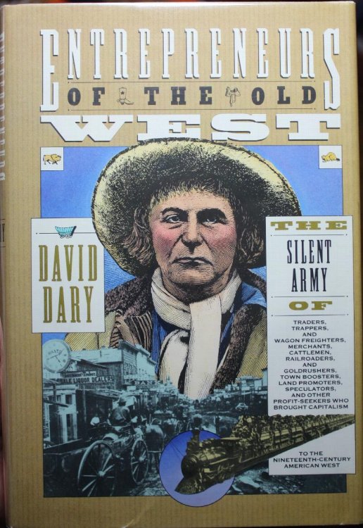 Entrepreneurs Of The Old West