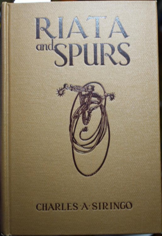 Riata And Spurs The Story Of A Lifetime Spent In The Saddle As Cowboy And Detective
