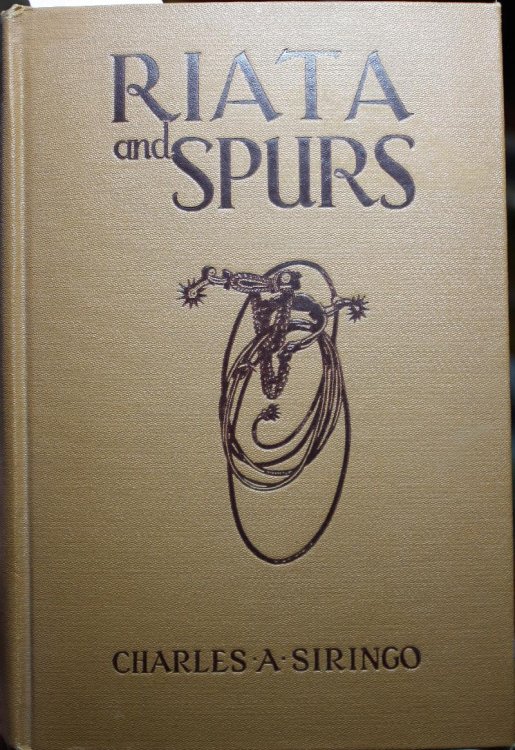 Riata And Spurs The Story Of A Lifetime Spent In The Saddle As Cowboy And Detective