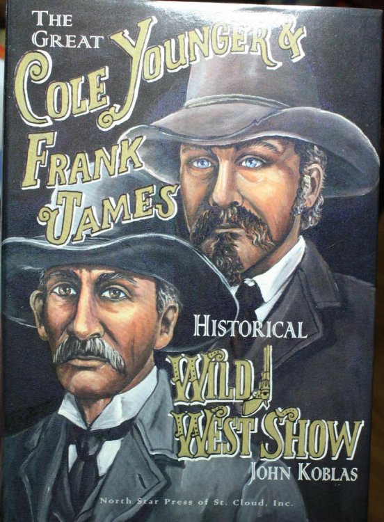 The Great Cole Younger and Frank James Historical Wild West Show