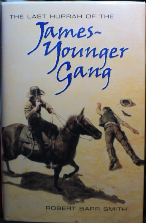 The Last Hurrah Of The James Younger Gang