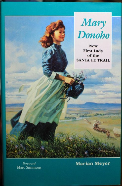 Mary Donoho New First Lady of the Santa Fe Trail