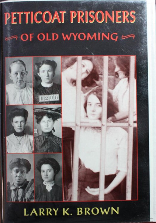 Petticoat Prisoners of Old Wyoming