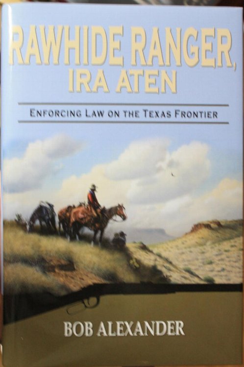 Rawhide Ranger Ira Aten Enforcing The Law On The Texas Frontier