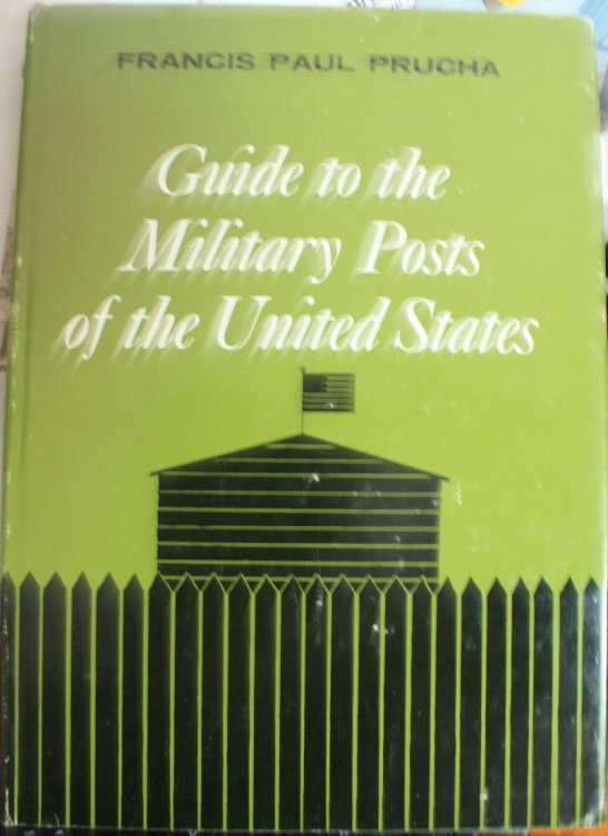 A Guide to the Military Posts of the United States 1789-1895