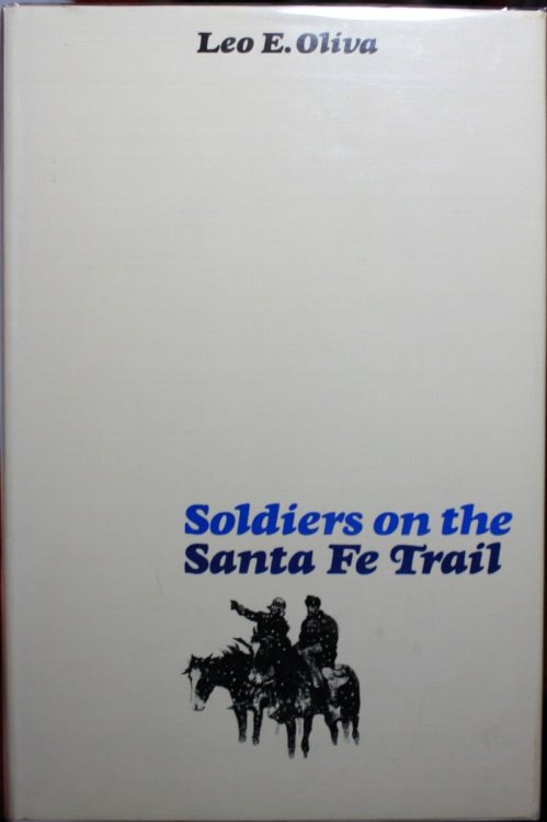 Soldiers on the Santa Fe Trail