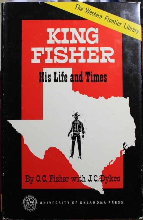 King Fisher His Life and Times