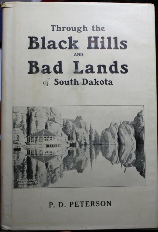 Through the Black Hills and Bad Lands of South Dakota