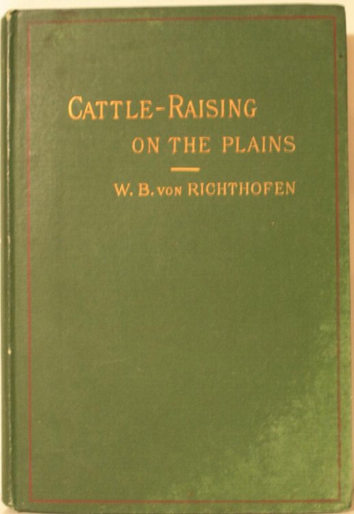 Cattle Raising on the Plains of North America