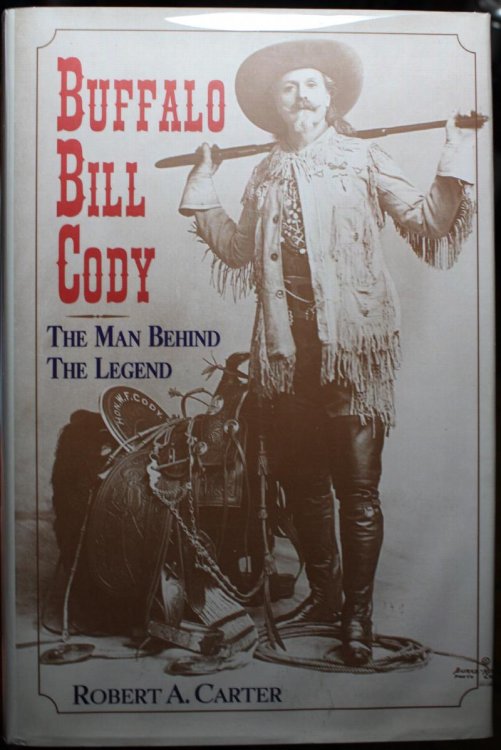 Buffalo Bill Cody The Man Behind The Legend