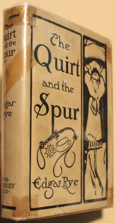 The Quirt And The Spur, Vanishing Shadows Of The Texas Frontier