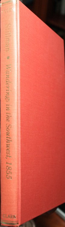 Wandering In The Southwest In 1855 by J. D. B. Stillman