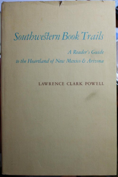 Southwestern Book Trails A Readers Guide to the Heartland of New Mexico & Arizona