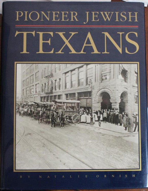 Pioneer Jewish Texans Their Impact on Texas and American History For Four Hundred Years 1590-1990