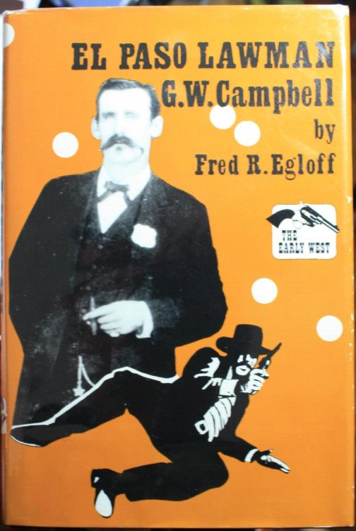 El Paso Lawman G. W. Campbell Introduction by C. L. Sonnichsen