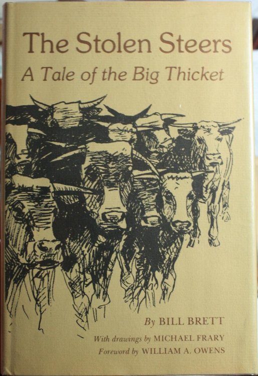 The Stolen Steers A Tale of the Big Thicket