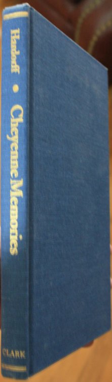 Cheyenne Memories of the Custer Fight A Source Book