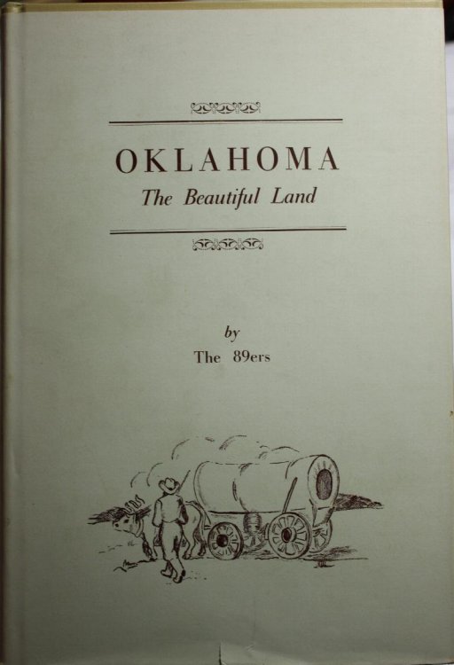 Oklahoma The Beautiful Land by The 89ers