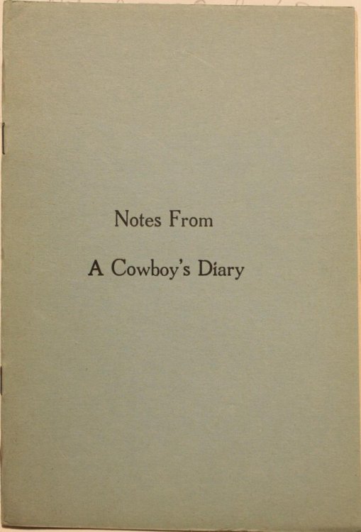 Notes From A Cowboys Diary