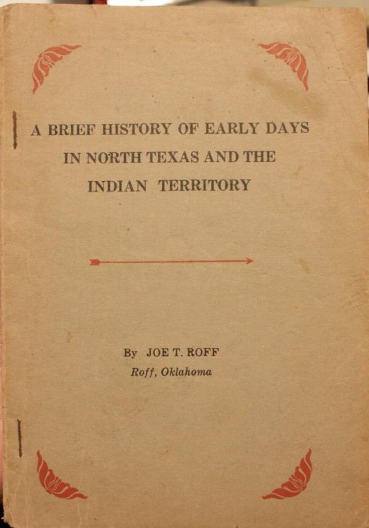 A Brief History of Early Days in North Texas and the Indian Territory