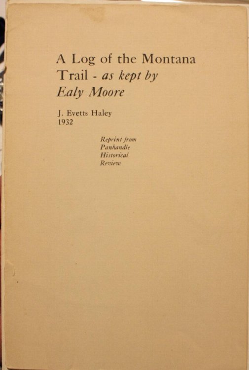 A Log of a Montana Trail as Kept by Ealy Moore
