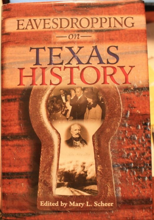 Eavesdropping on Texas History
