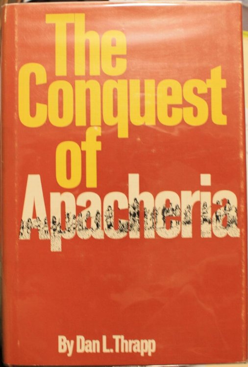 The Conquest of Apacheria