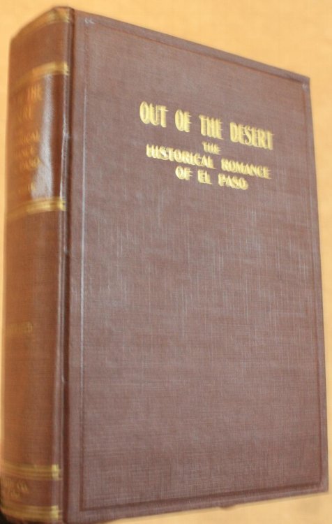 Out Of The Desert The Historical Romance of El Paso