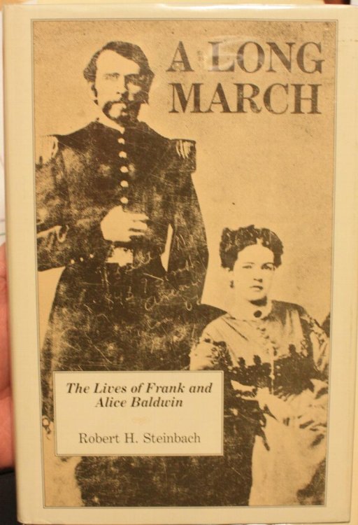 A Long March The Lives Of Frank And Alice Baldwin