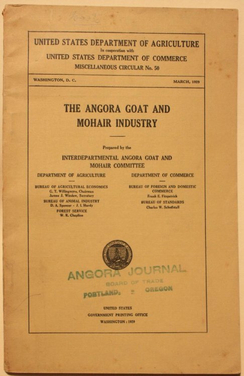 The Angora Goat And Mohair Industry United States Department Of Agriculture Miscellaneous Circular No. 50 March 1929
