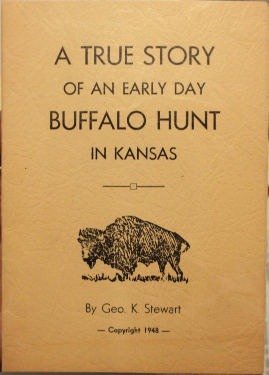 A True Story Of An Early Day Buffalo Hunt In Kansas