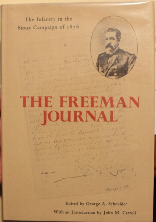The Freeman Journal The Infantry in the Sioux Campaign of 1876