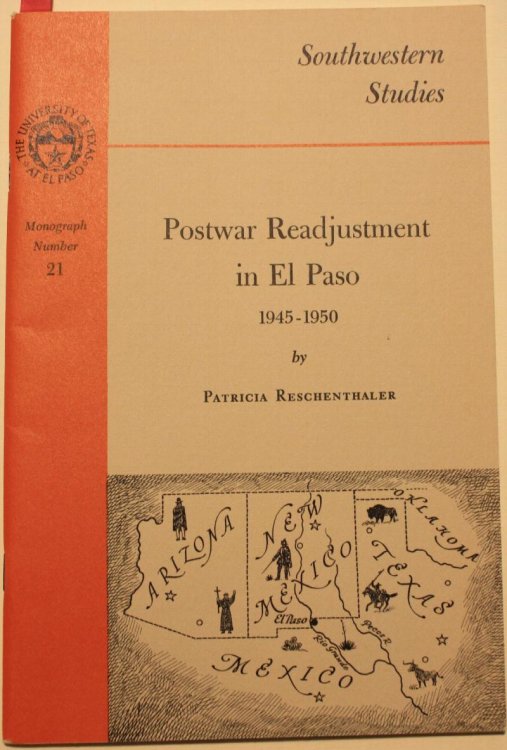 Postwar Readjustment in El Paso 1945-1950