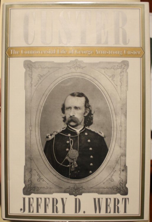 Custer The Controversial Life of George Armstrong Custer