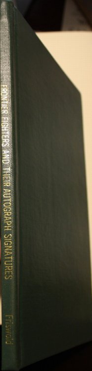 Frontier Fighters and their Autograph Signatures An Account of the Famous Cozzens Register Book, Analysis of the Handwritten Signatures and Summary Biographical Sketches of Myles Keogh and Sitting Bull