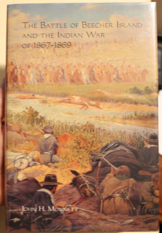 The Battle of Beecher Island And The Indian War Of 1867-1869