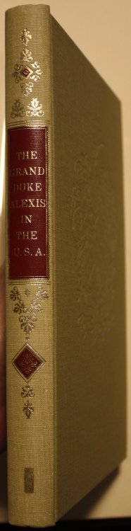 The Grand Duke Alexis In The United States Of America During The Winter Of 1871 - 72