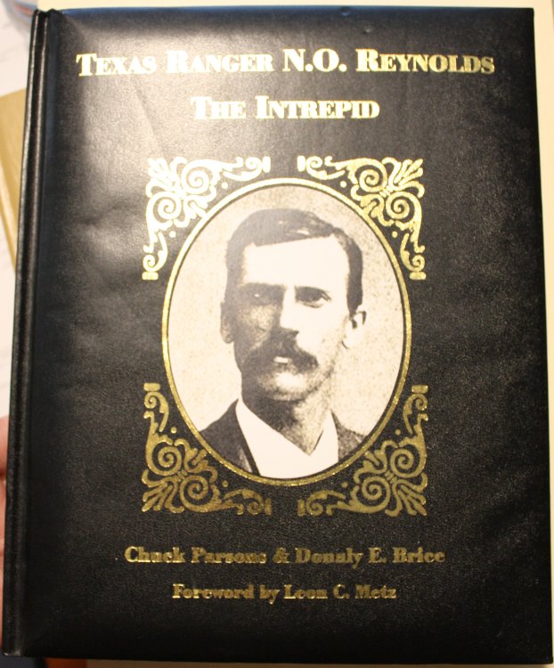 Texas Ranger N. O. Reynolds The Intrepid